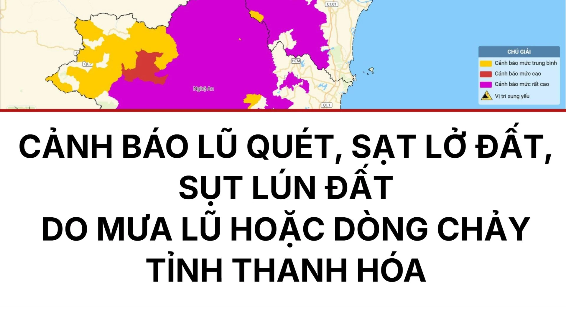 [Infographics] Cảnh báo lũ quét, sạt lở đất, sụt lún đất do mưa lũ hoặc dòng chảy tỉnh Thanh Hóa