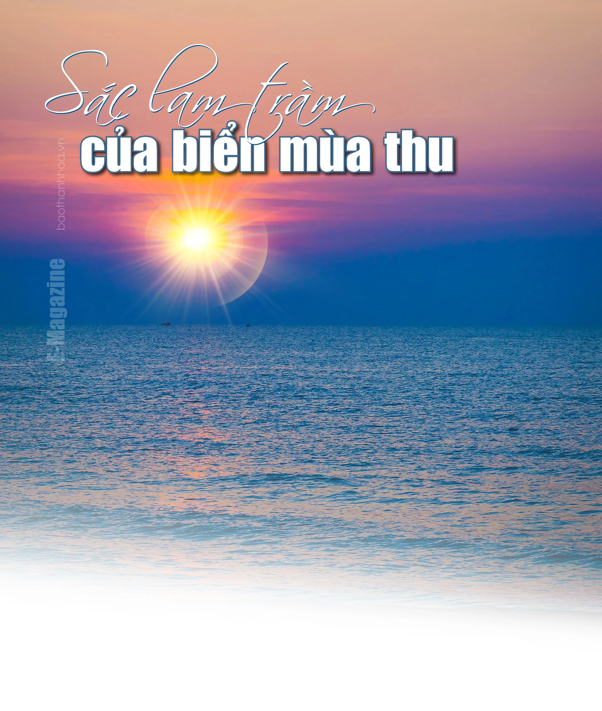 [E-Magazine]: Sắc lam trầm của biển mùa thu