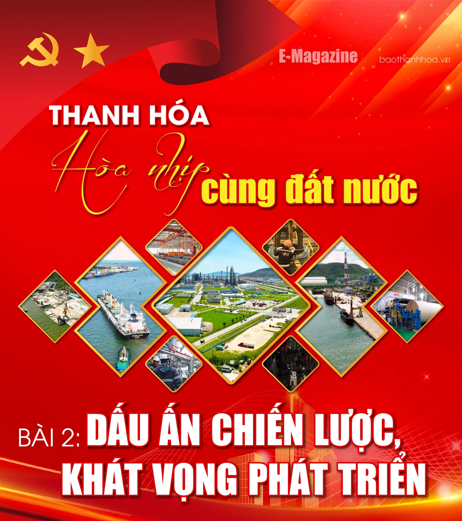 [E - Magazine] Dấu ấn chiến lược, khát vọng phát triển