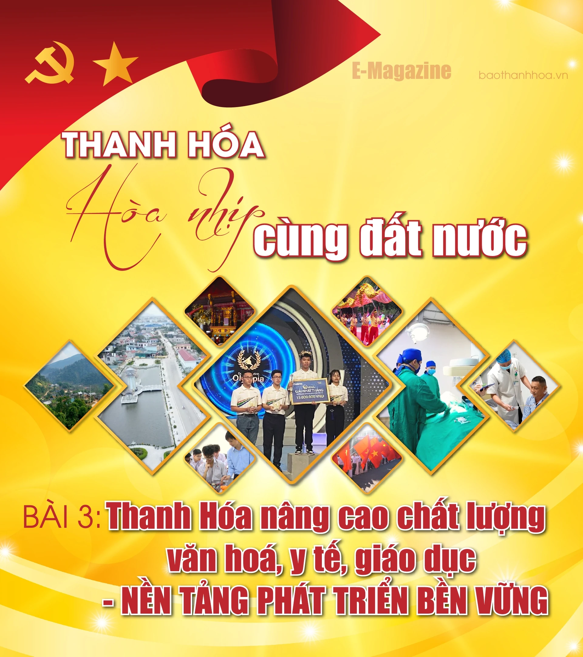 [E - Magazine] Thanh Hóa nâng cao chất lượng văn hoá, y tế, giáo dục - nền tảng phát triển bền vững