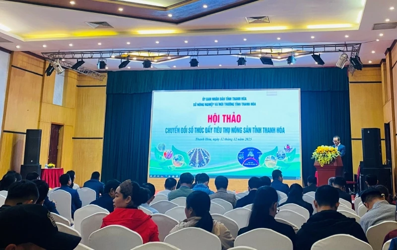 Hội thảo “Chuyển đổi số thúc đẩy tiêu thụ nông sản tỉnh Thanh Hóa”