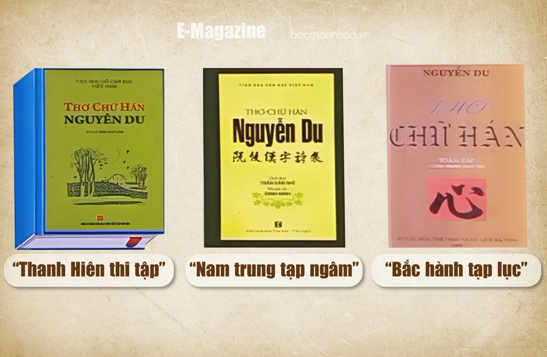 [E-Magazine] Kỷ niệm 260 năm Ngày sinh Đại thi hào Nguyễn Du (1765-2025): Đại thi hào dân tộc - Danh nhân văn hóa thế giới