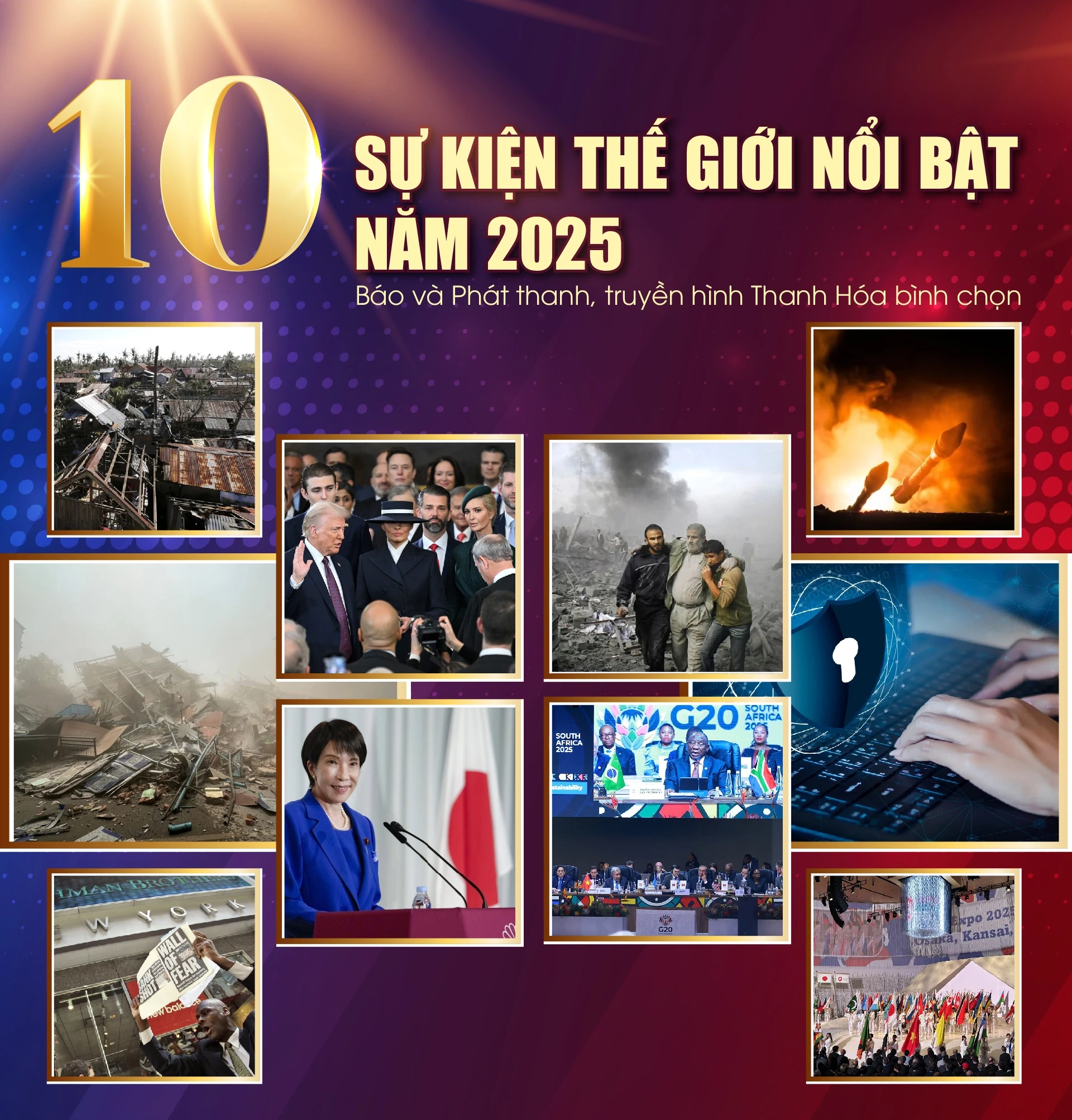 10 sự kiện thế giới nổi bật năm 2025 do Báo và phát thanh, truyền hình Thanh Hóa bình chọn