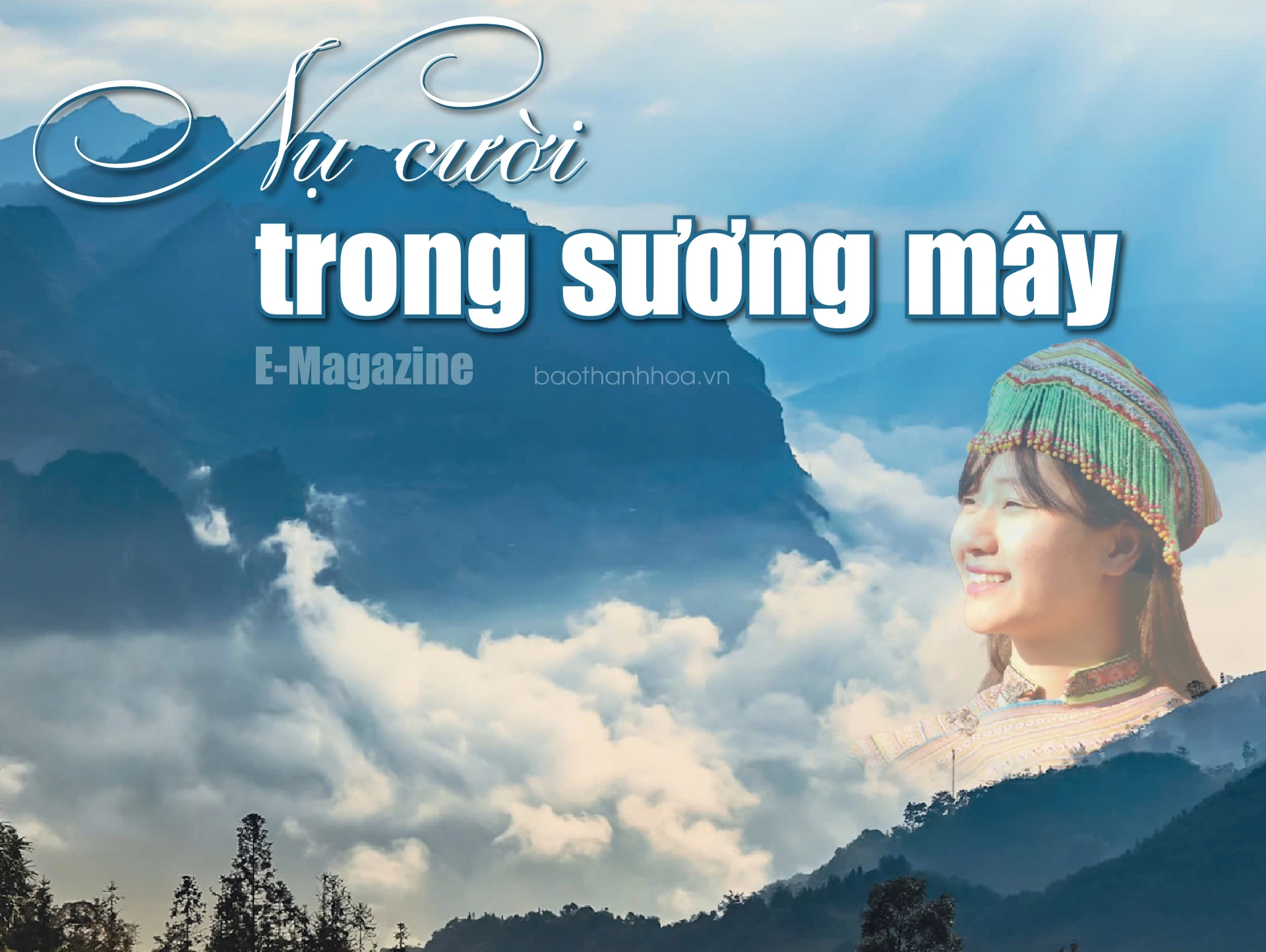 [E-Magazine]: Nụ cười trong sương mây