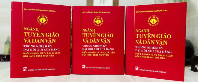 Sách về ngành Tuyên giáo và Dân vận: Từ tư duy lý luận đến hành động thực tiễn