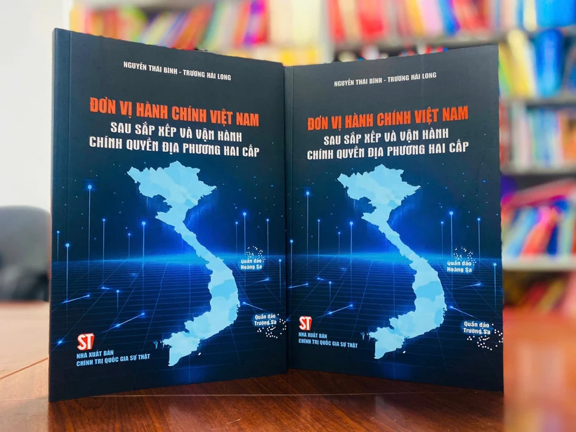 Cẩm nang phục vụ công tác tra cứu đơn vị hành chính sau sáp nhập