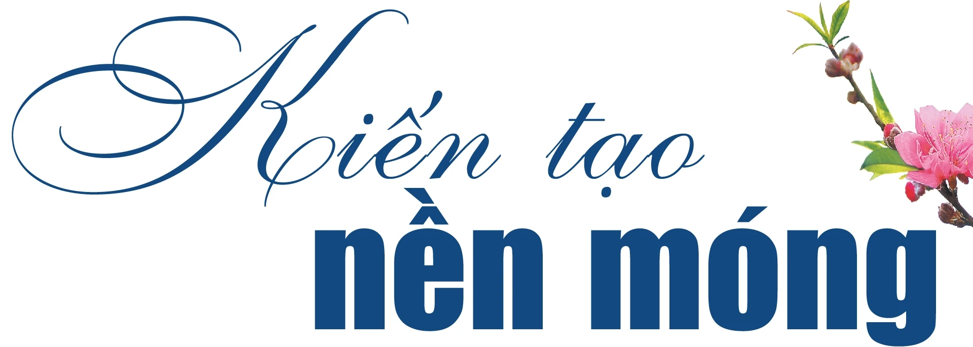 [E-Magazine] Rạng rỡ cơ đồ trong sắc vóc mùa xuân