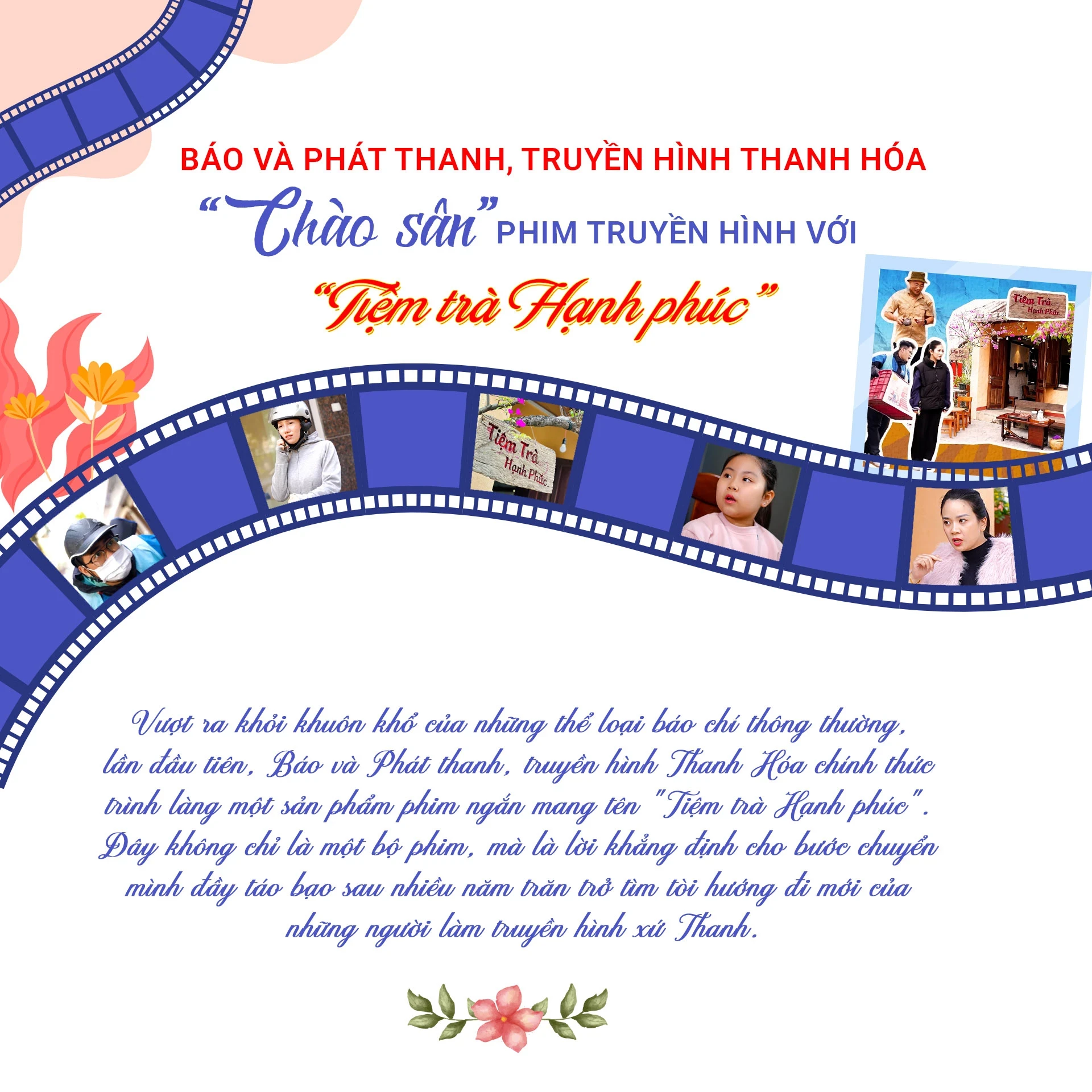 [E-Magazine]: Báo và Phát thanh, truyền hình Thanh Hóa “chào sân” phim truyền hình với “Tiệm trà Hạnh phúc”