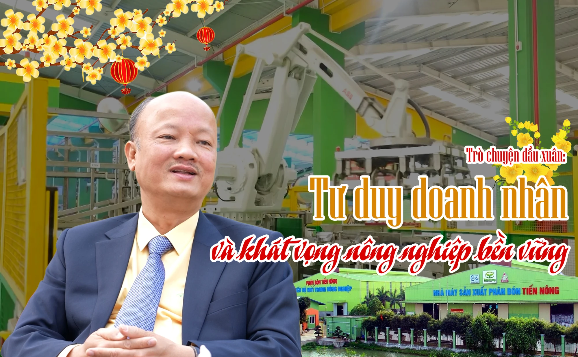 Trò chuyện đầu xuân: Tư duy doanh nhân và khát vọng nông nghiệp bền vững