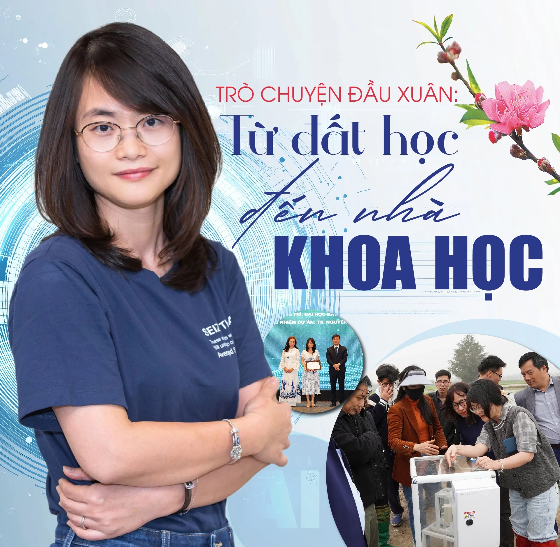 [E-Magazine] Trò chuyện đầu xuân: Từ đất học đến nhà khoa học
