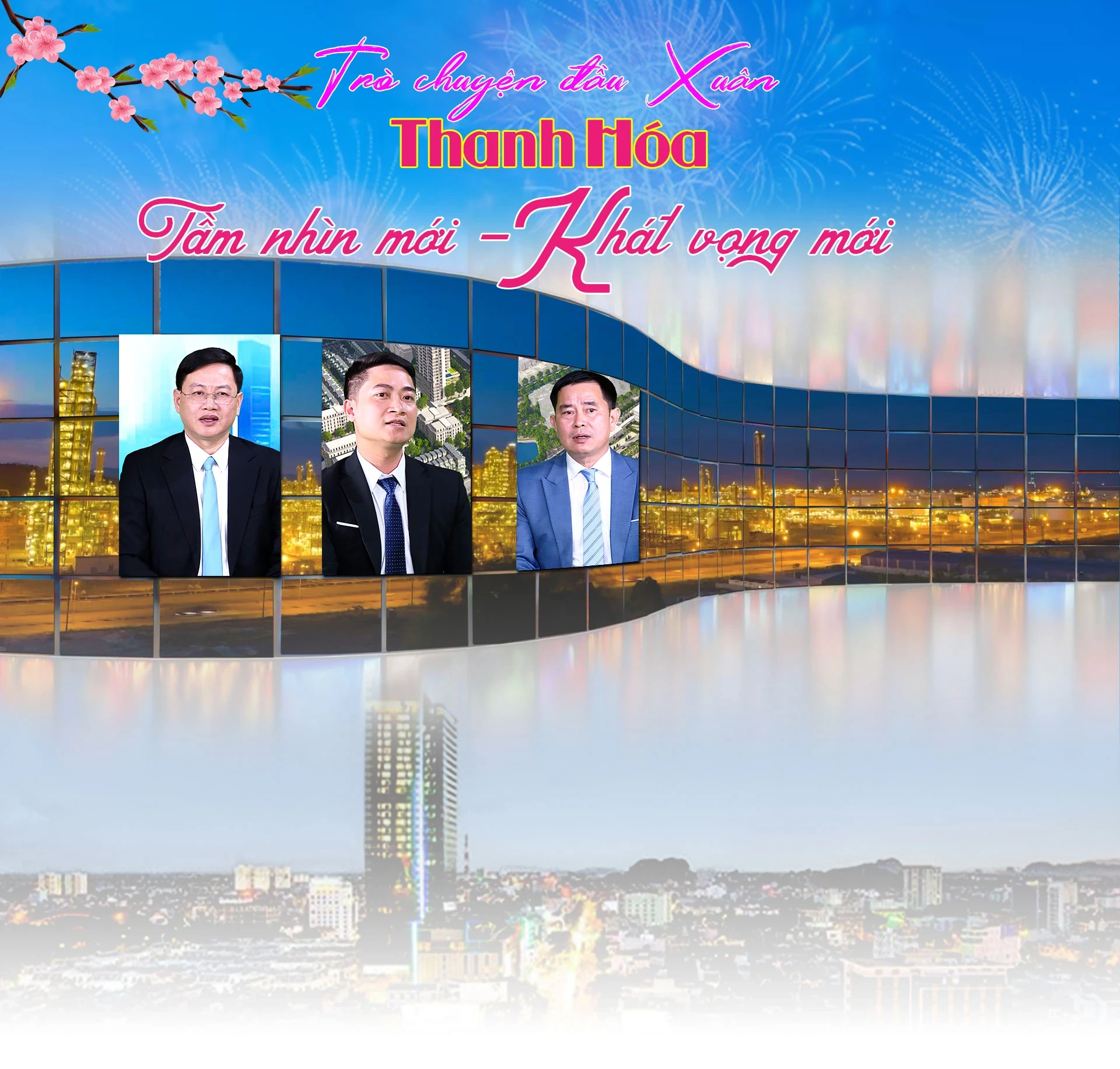 [E-Magazine] Trò chuyện đầu Xuân: Thanh Hoá - Tầm nhìn mới, khát vọng mới