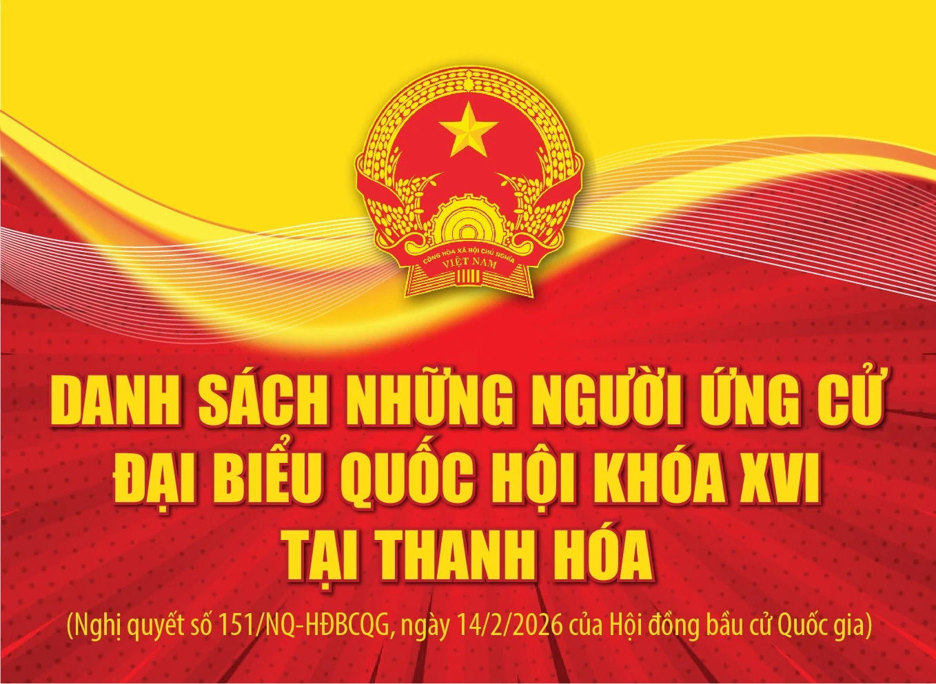 [Infographics] Danh sách những người ứng cử đại biểu Quốc hội khóa XVI tại Thanh Hóa