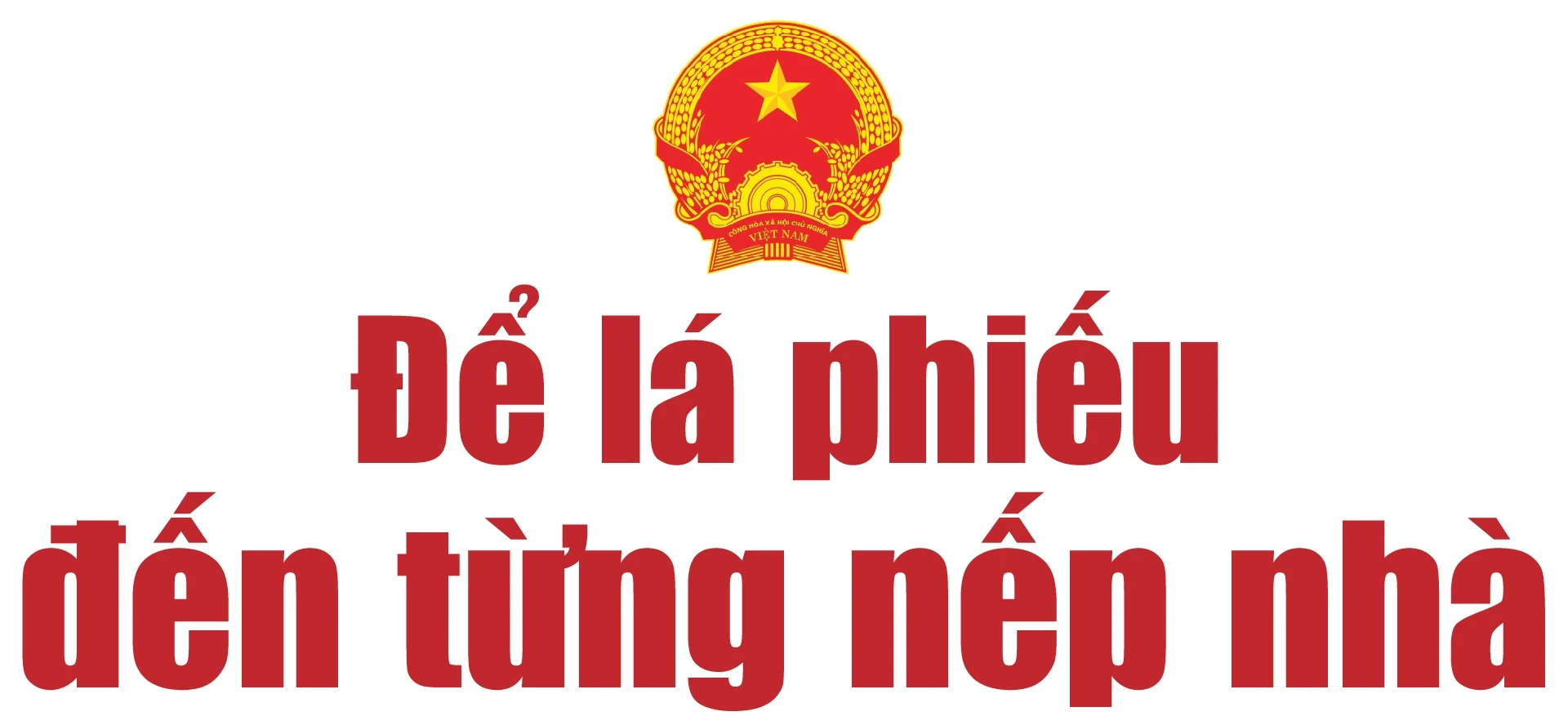 [E-Magazine] Dân vận khéo - “nhịp cầu” gắn kết lòng dân (Bài cuối): Dân vận cho ngày dân cử