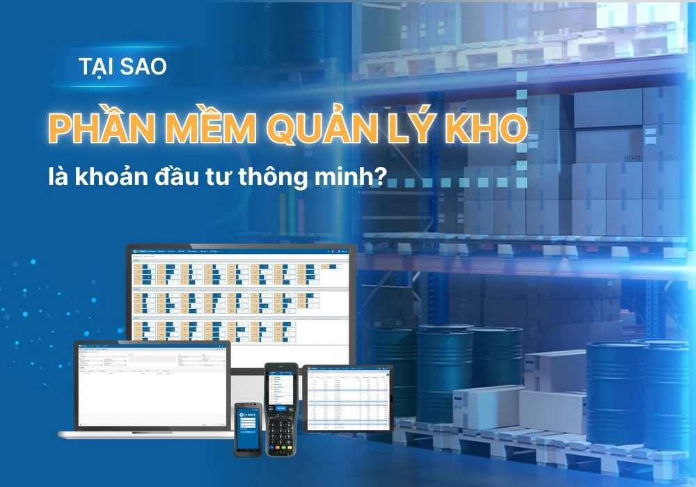 Phần mềm quản lý kho: Giải pháp tháo gỡ “điểm nghẽn” vận hành kho của doanh nghiệp