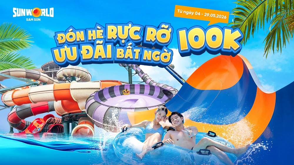 Tham dự “Đại tiệc nước” tại Sun World Sam Son với mức giá siêu ưu đãi chỉ 100.000 đồng