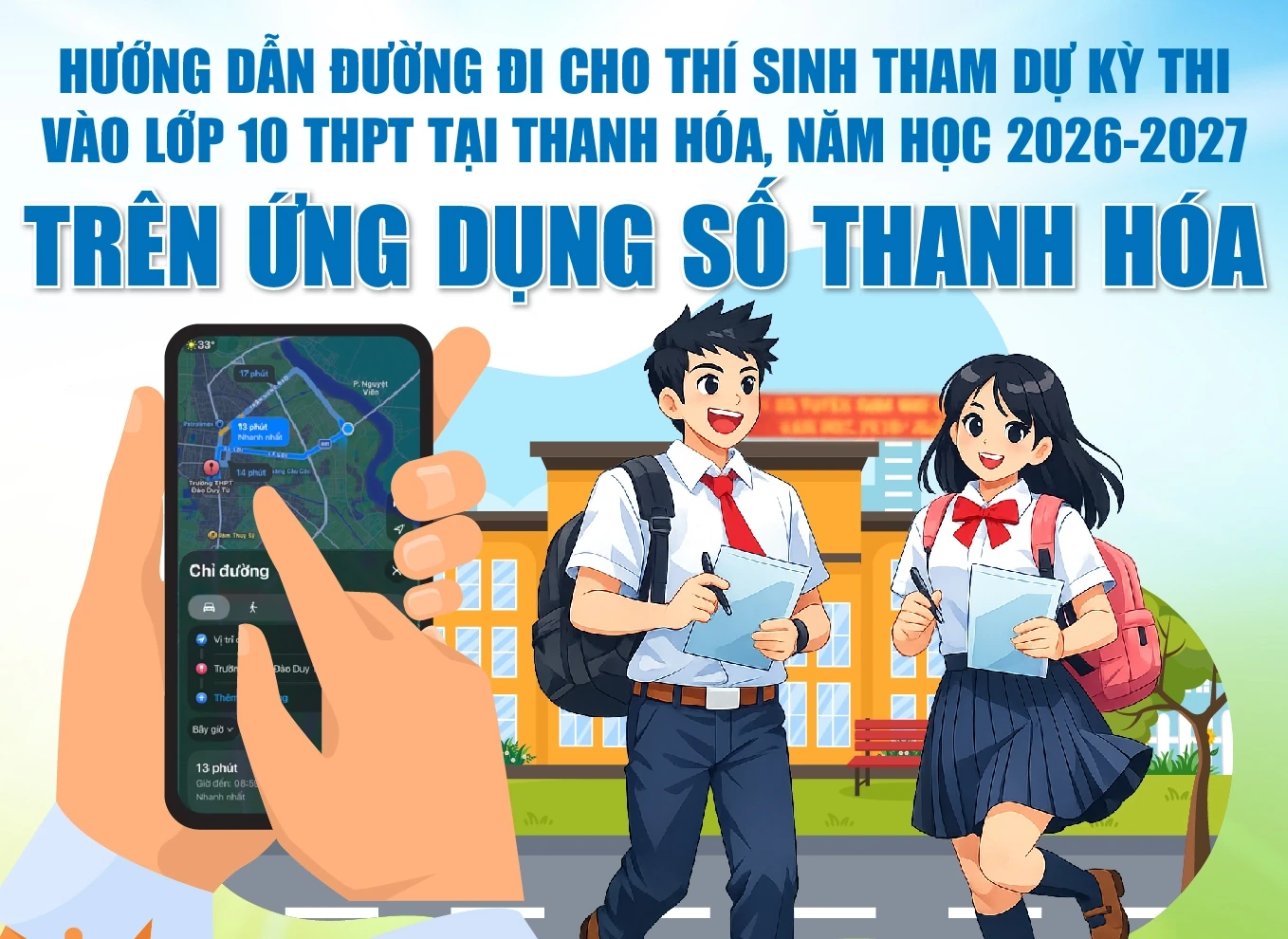 Hướng dẫn đường đi cho thí sinh tham dự kỳ thi vào lớp 10 THPT tại Thanh Hóa trên ứng dụng số Thanh Hóa