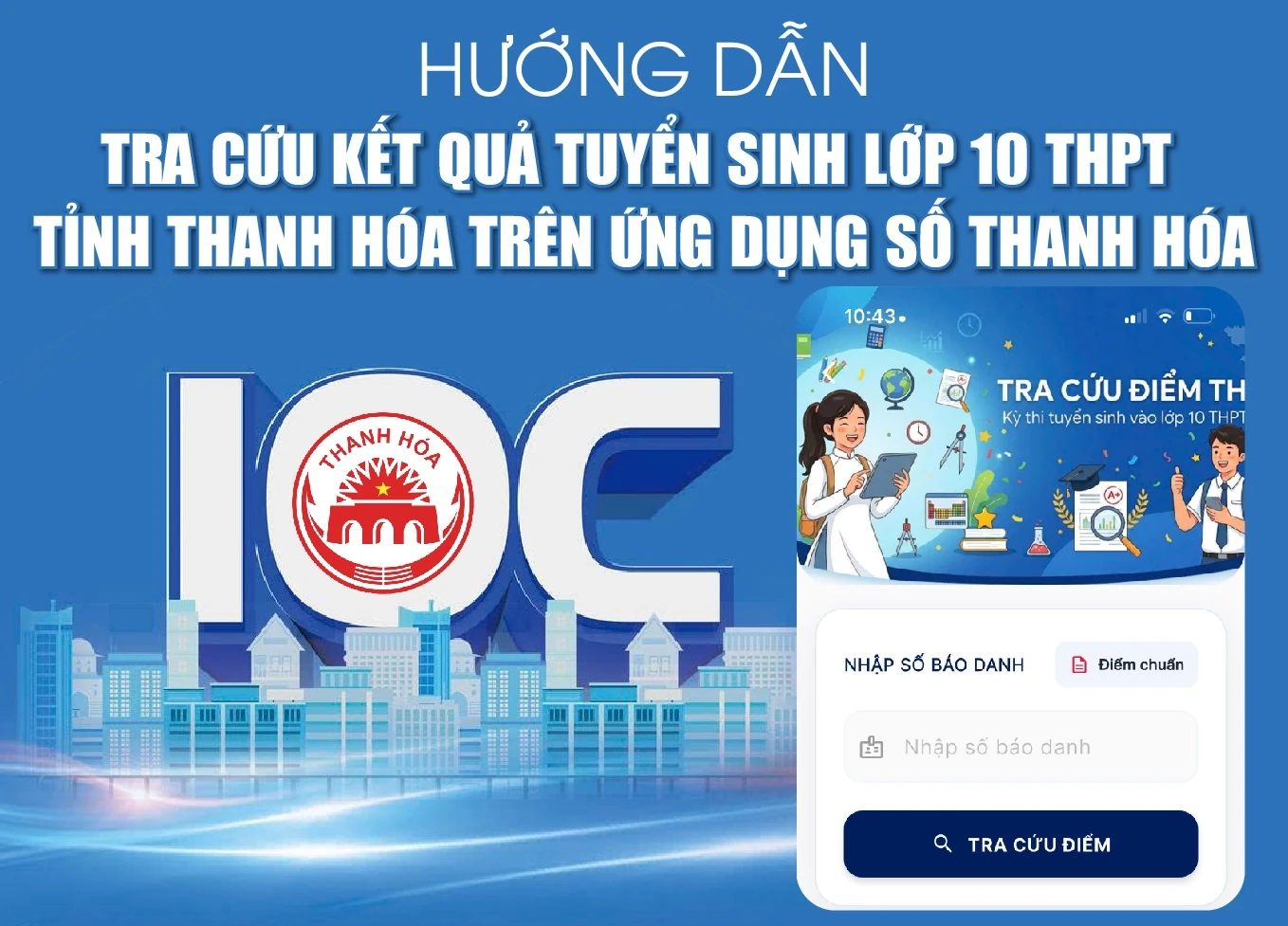 Hướng dẫn tra cứu kết quả tuyển sinh lớp 10 THPT tỉnh Thanh Hóa trên ứng dụng số Thanh Hóa