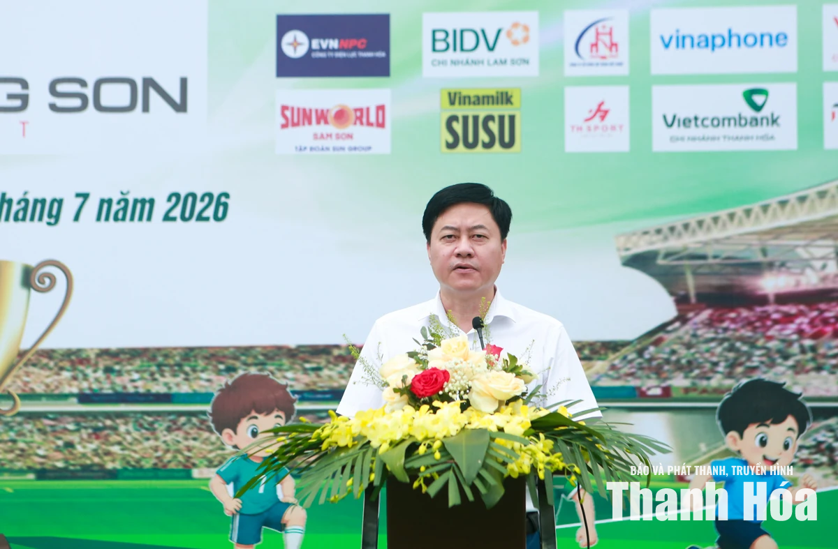 Khai mạc Giải Bóng đá Nhi đồng Báo và Phát thanh, truyền hình Thanh Hóa lần thứ V, năm 2026 - Cúp Xi măng Long Sơn