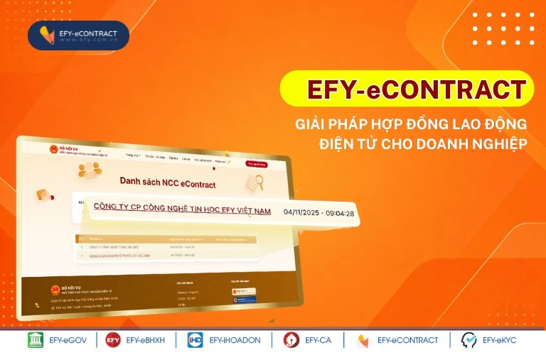 EFY-eCONTRACT giải pháp hỗ trợ doanh nghiệp triển khai hợp đồng lao động điện tử