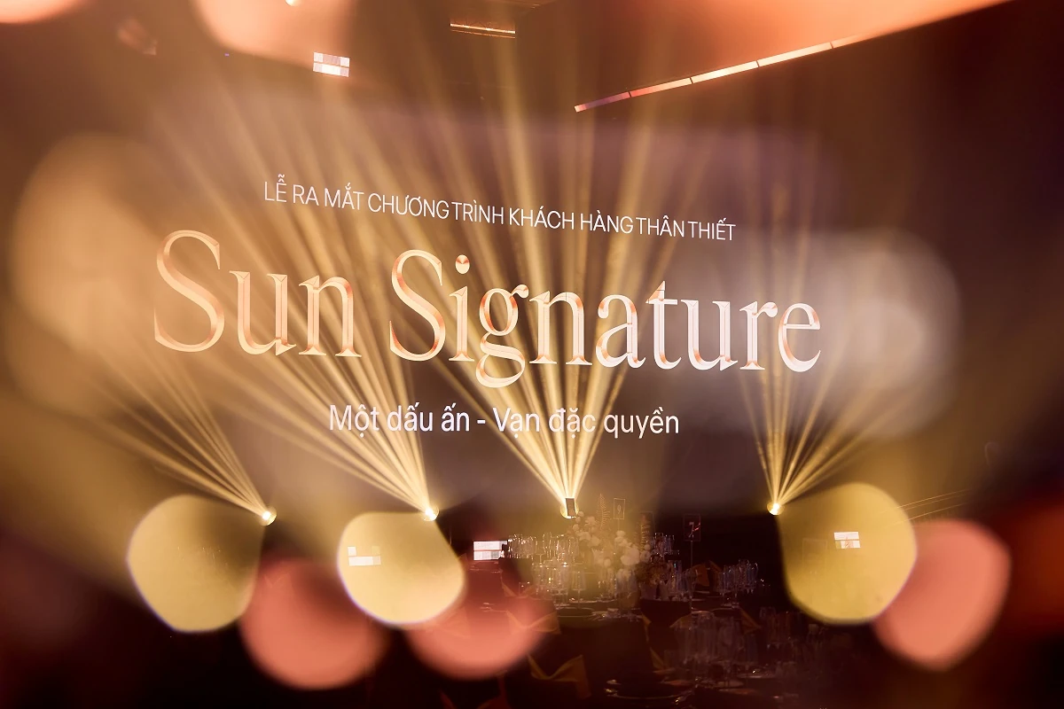 Sun Group ra mắt Sun Signature: Kiến tạo hệ sinh thái đặc quyền chưa từng có trên một nền tảng duy nhất