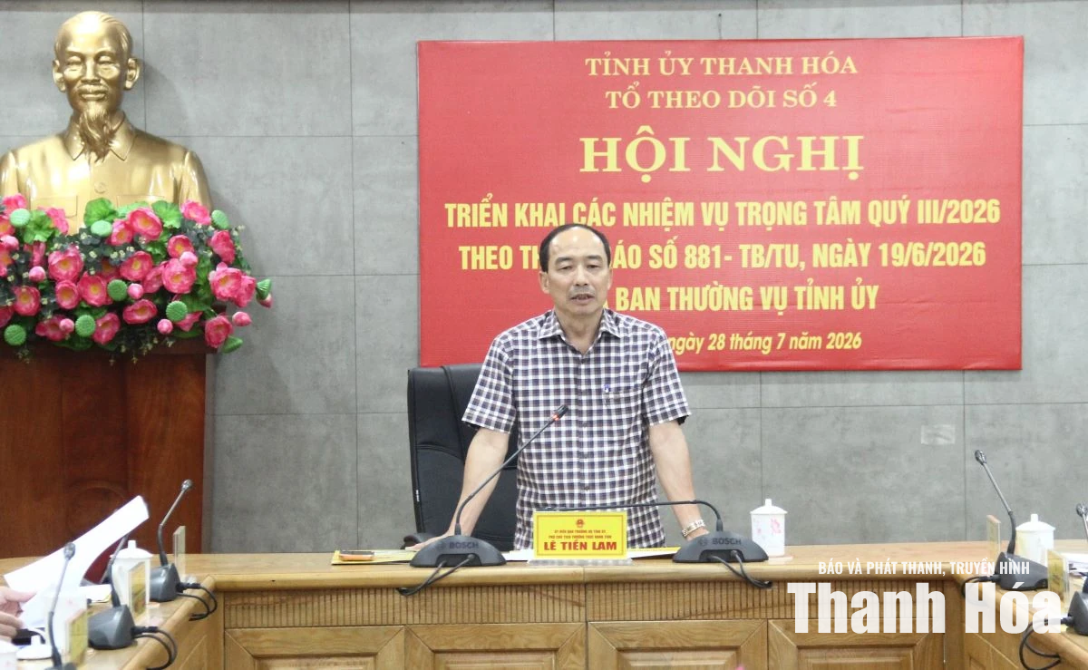 Tổ theo dõi số 4 của Ban Thường vụ Tỉnh ủy triển khai nhiệm vụ Quý III/2026