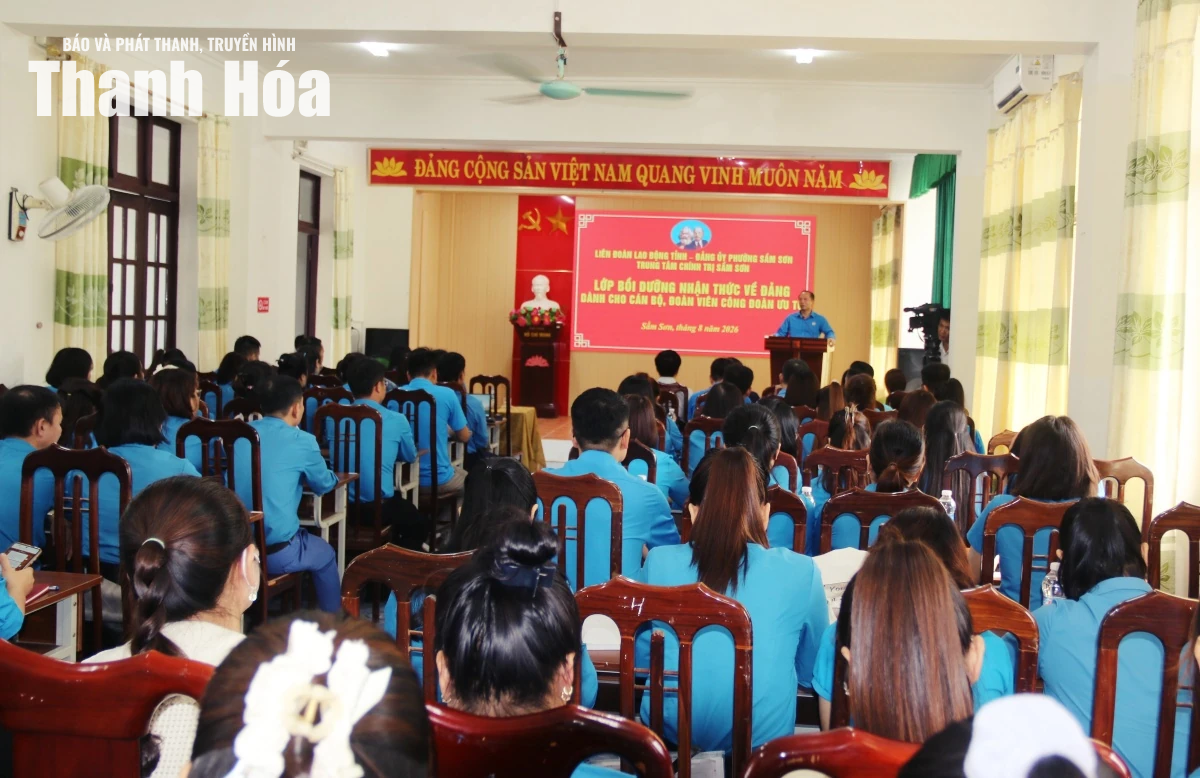 Bồi dưỡng nhận thức về Đảng cho 80 cán bộ, đoàn viên công đoàn ưu tú
