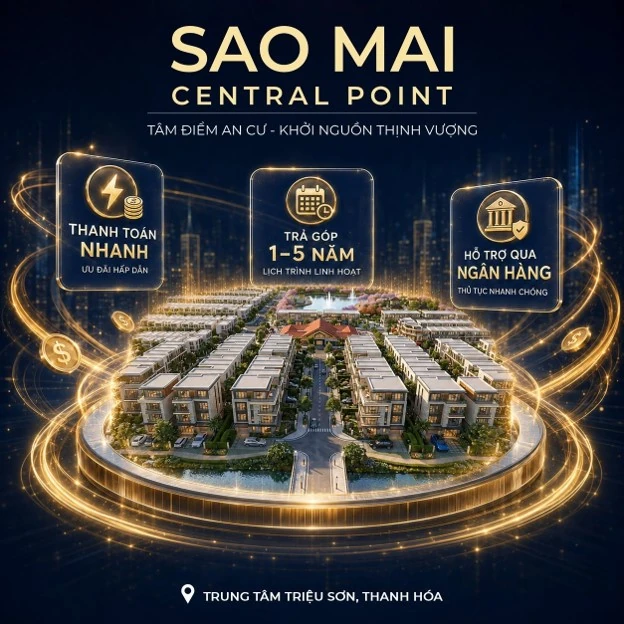 Sao Mai Central Point - đất lành, người thành công hội tụ