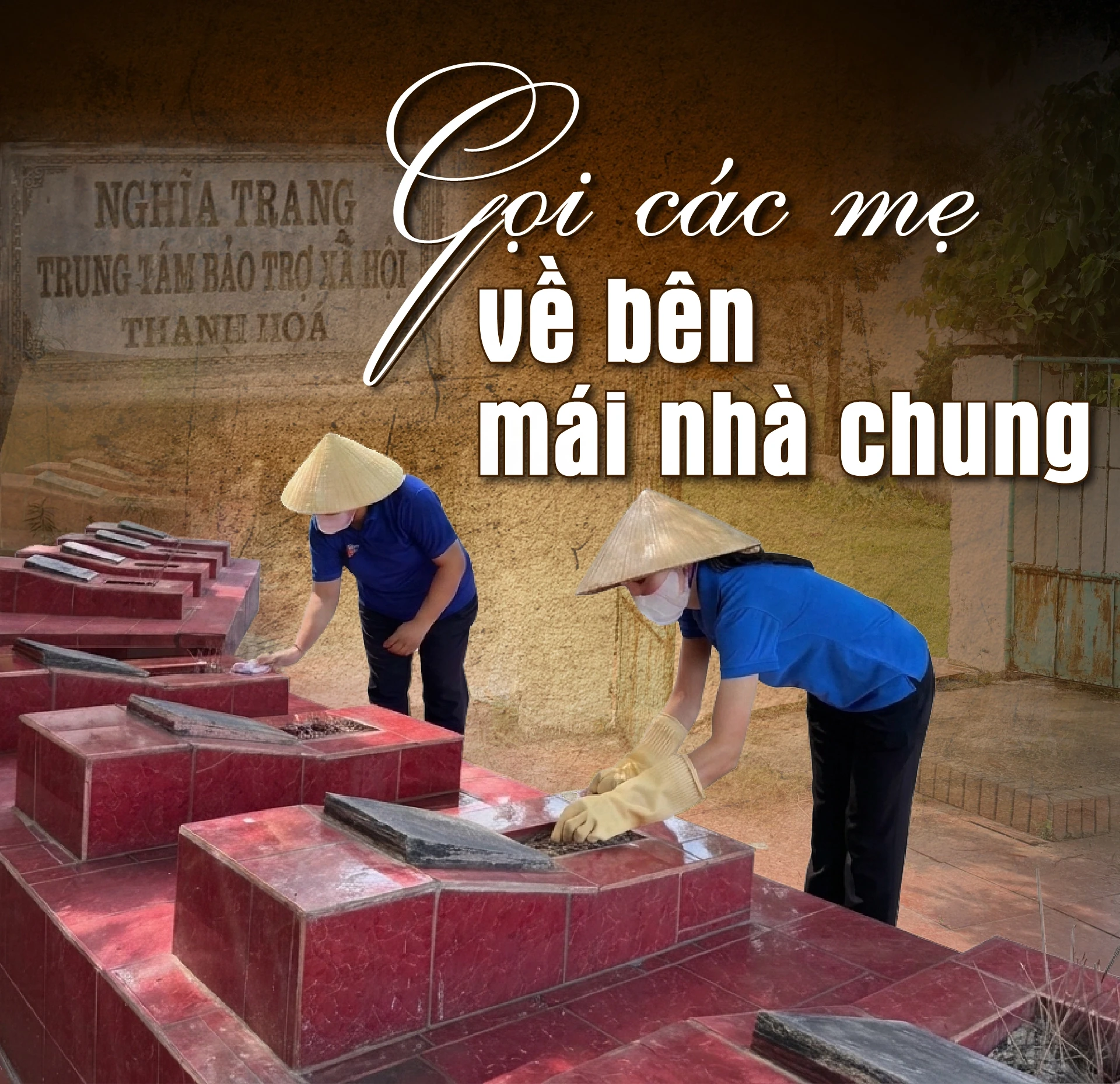 [E-Magazine] Gọi các Mẹ về bên mái nhà chung