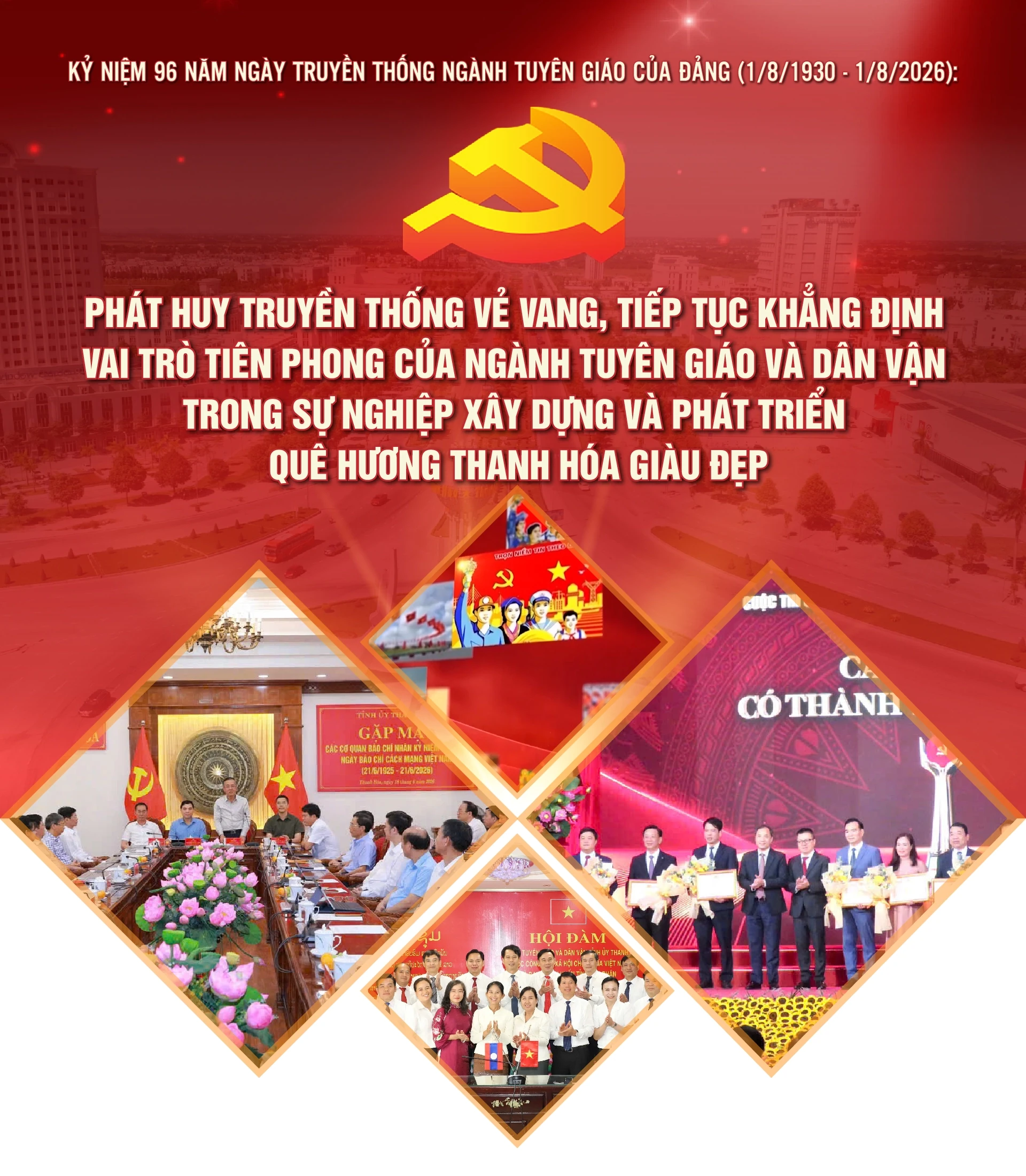 Kỷ niệm 96 năm Ngày truyền thống ngành Tuyên giáo của Đảng: Phát huy truyền thống vẻ vang, tiếp tục khẳng định vai trò tiên phong trong sự nghiệp xây dựng và phát triển quê hương Thanh Hóa giàu đẹp