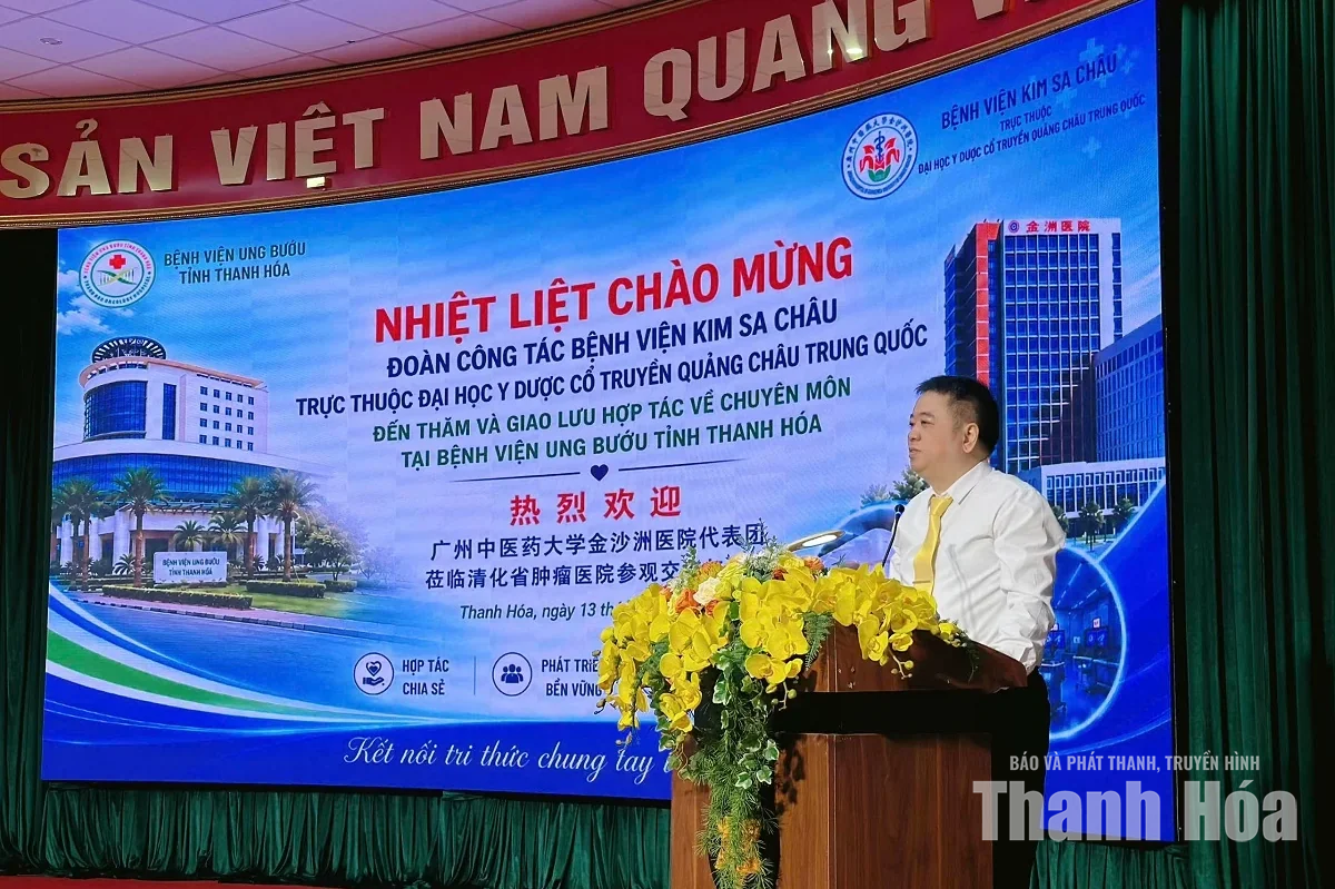 Bệnh viện Ung bướu tỉnh Thanh Hóa giao lưu học thuật với Bệnh viện Kim Sa Châu (Trung Quốc)