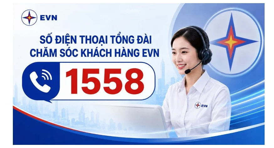 EVN chính thức vận hành tổng đài 1558&nbsp;