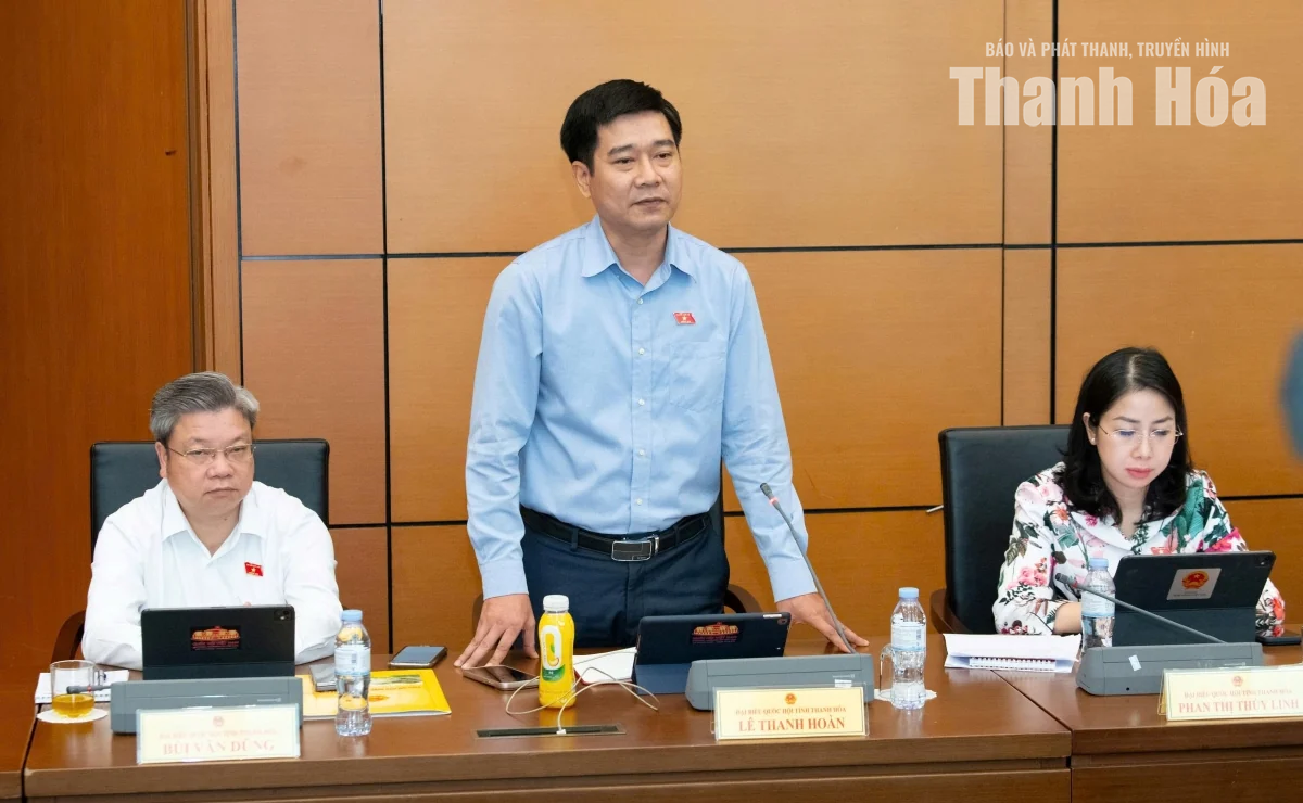 Đại biểu Quốc hội tỉnh Thanh Hóa góp ý nhiều nội dung quan trọng vào các dự thảo luật