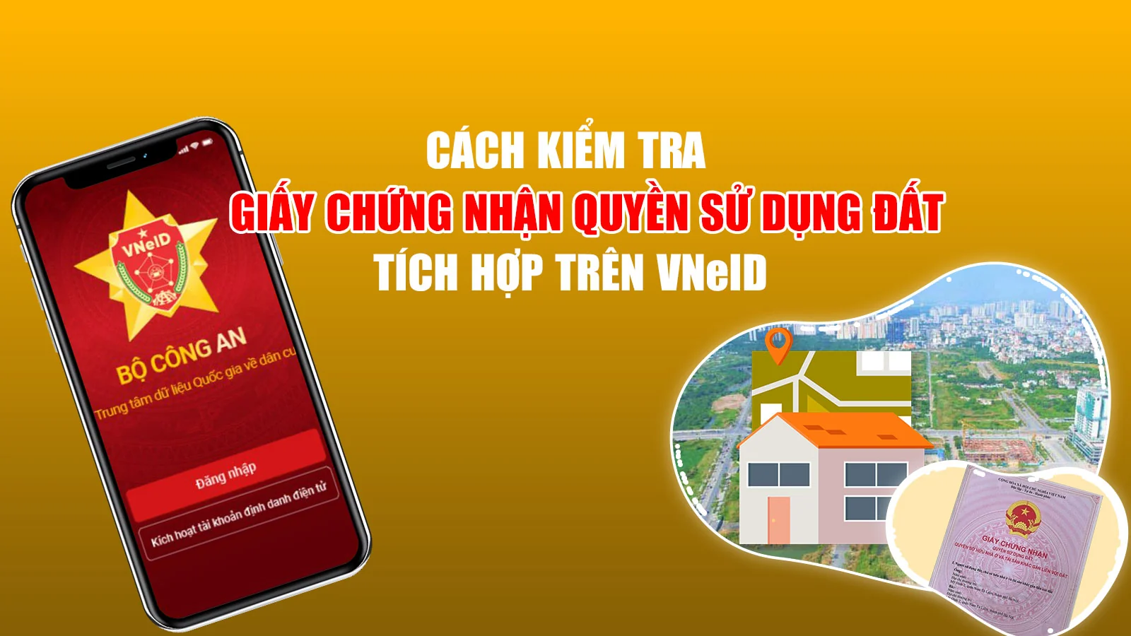 Cách kiểm tra giấy chứng nhận quyền sử dụng đất trên VNeID