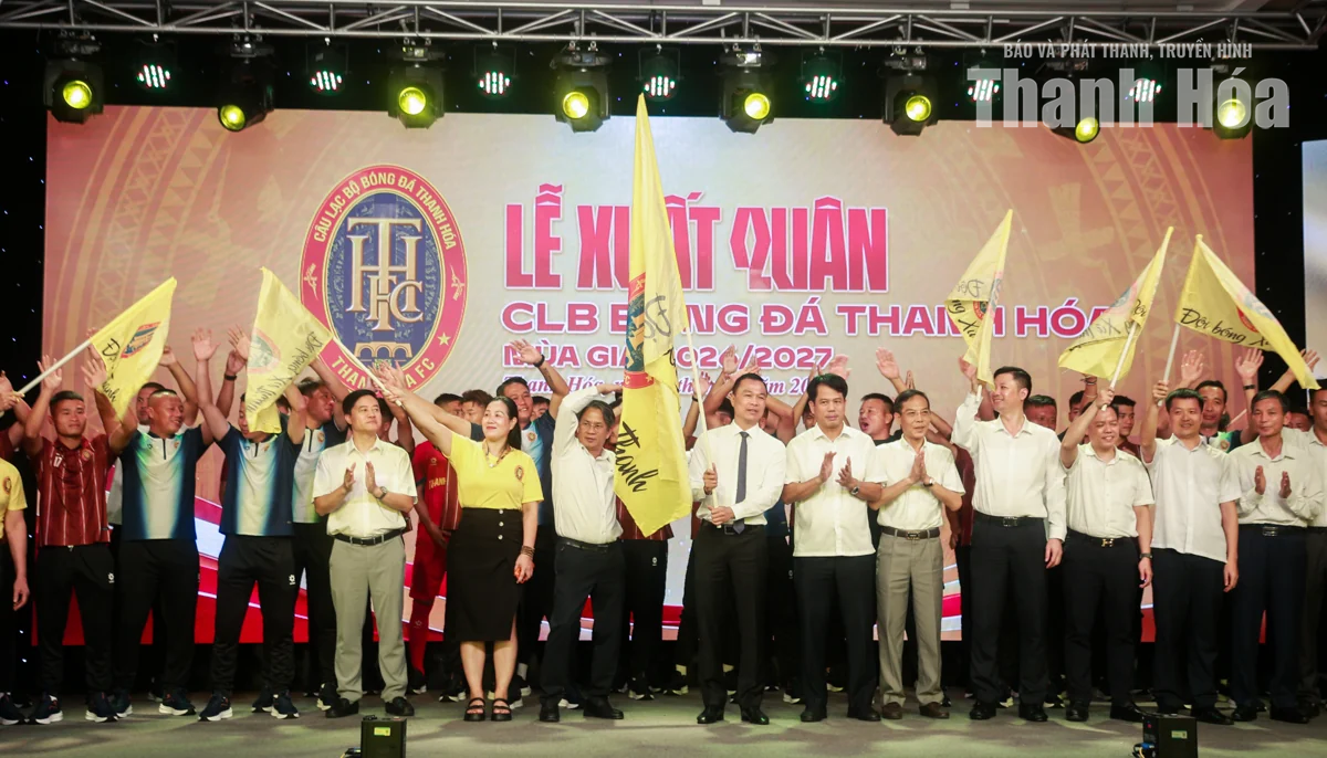 Câu lạc bộ Bóng đá Thanh Hóa xuất quân, sẵn sàng vượt thử thách ở mùa giải 2026/2027