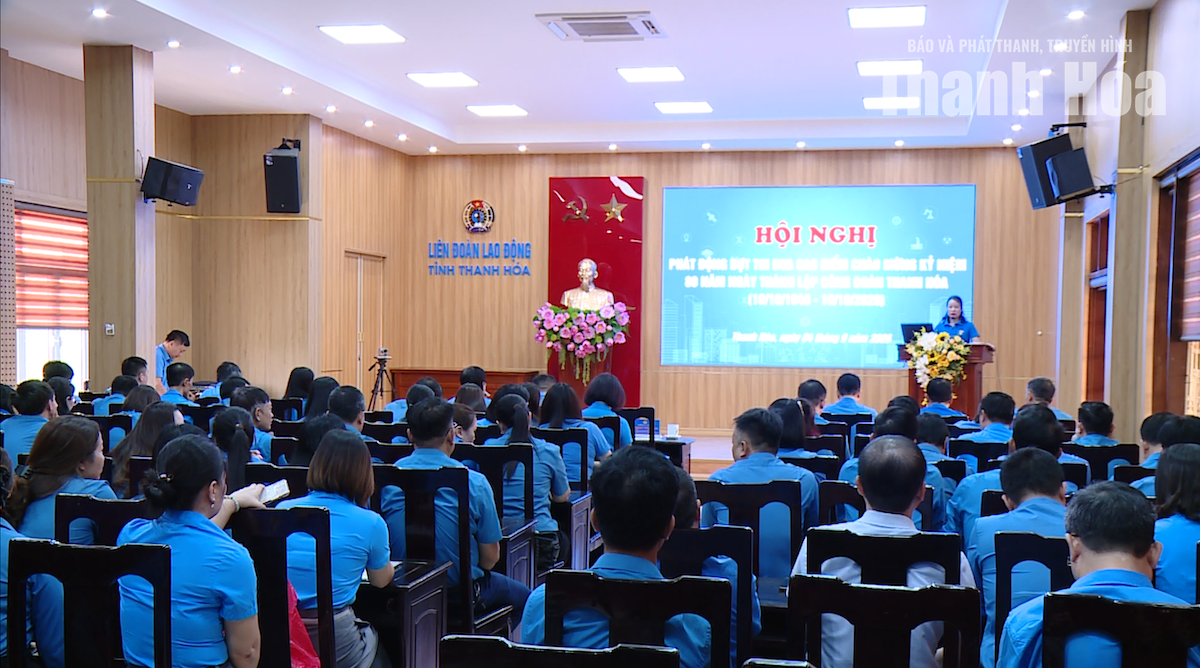 Thi đua chào mừng 80 năm thành lập Công đoàn Thanh Hóa