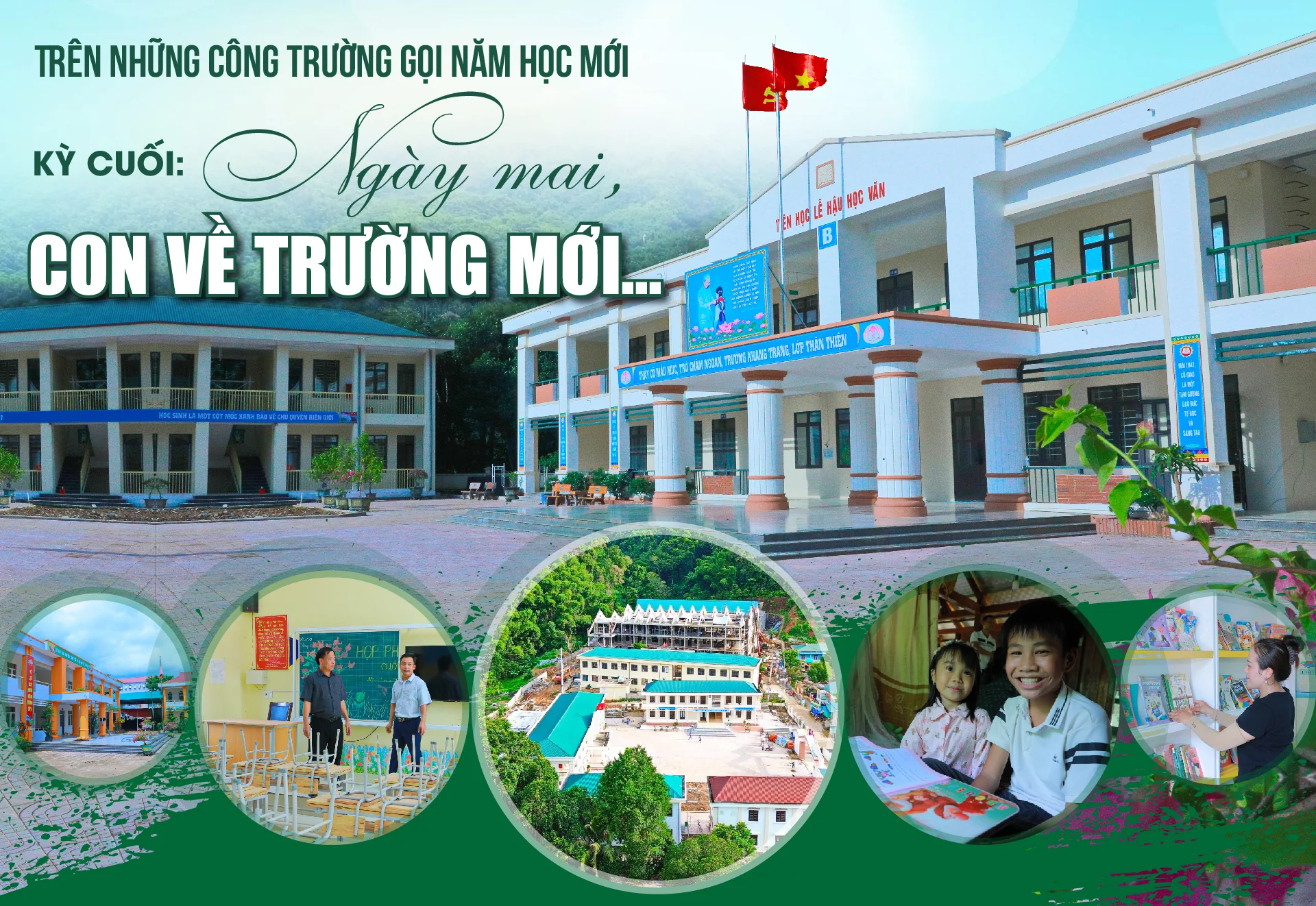 [E-Magazine] Trên những công trường gọi năm học mới - Kỳ cuối: Ngày mai, con về trường mới...