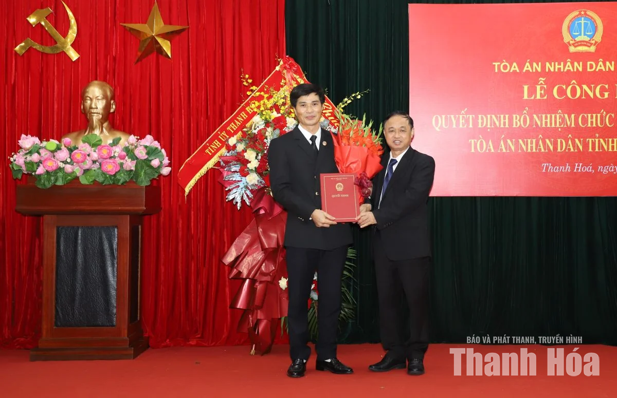 Công bố Quyết định bổ nhiệm Phó Chánh án Tòa án Nhân dân tỉnh Thanh Hóa