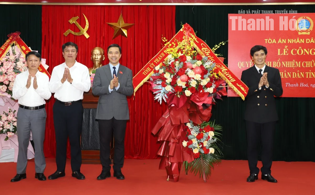 Công bố Quyết định bổ nhiệm Phó Chánh án Tòa án Nhân dân tỉnh Thanh Hóa
