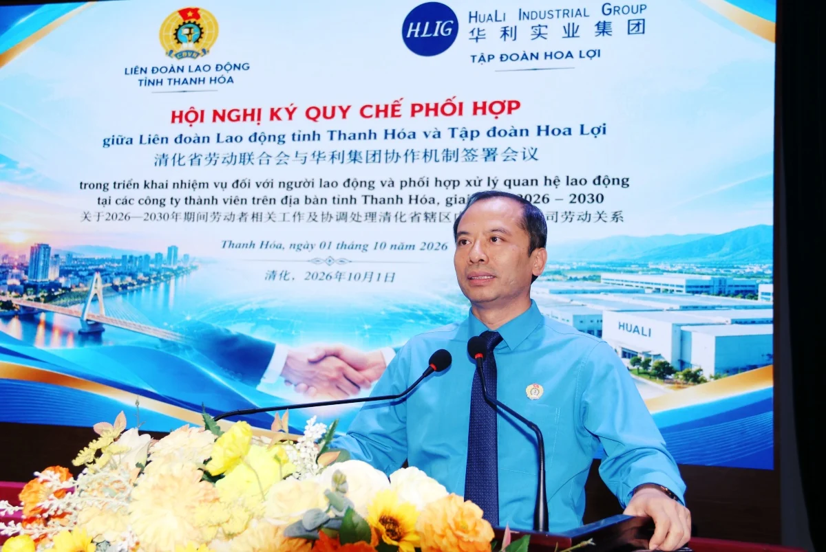 Liên đoàn Lao động tỉnh và Tập đoàn Hoa Lợi ký&nbsp;Quy chế phối hợp