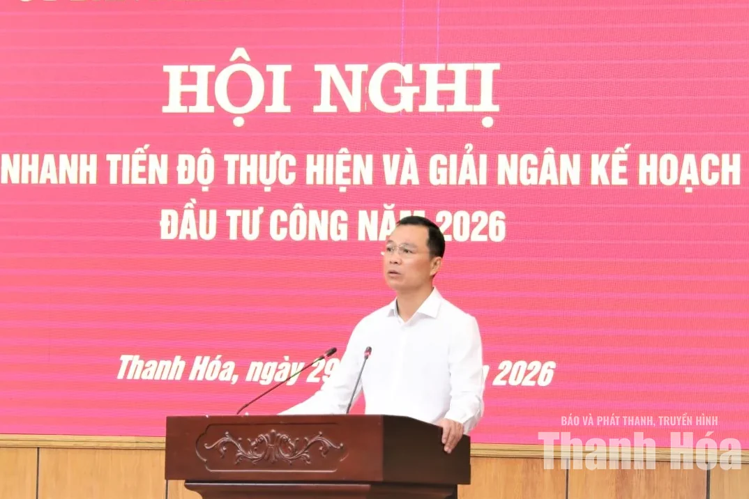 Tập trung đẩy nhanh tiến độ thực hiện và giải ngân kế hoạch đầu tư công năm 2026