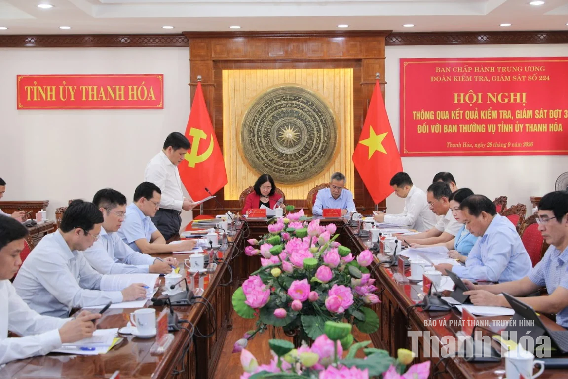 Thông qua kết quả kiểm tra, giám sát đợt 3 đối với Ban Thường vụ Tỉnh ủy Thanh Hóa