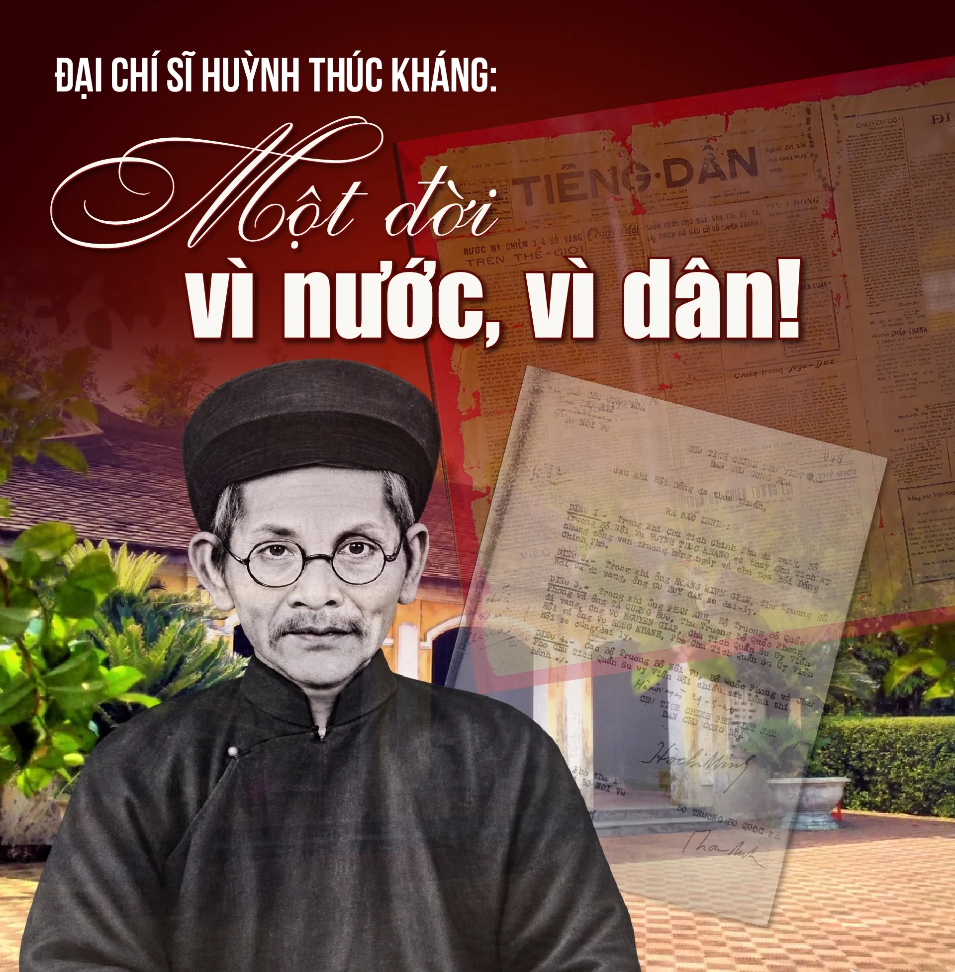 [E-Magazine] Đại chí sĩ Huỳnh Thúc Kháng: Một đời vì nước, vì dân!