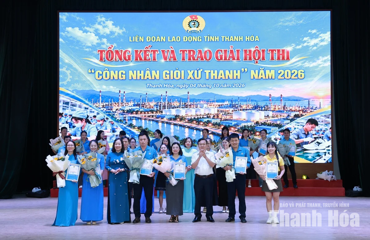 Phó Bí thư Thường trực Tỉnh ủy Nguyễn Hồng Phong dự và trao giải Hội thi Công nhân giỏi Xứ Thanh năm 2026
