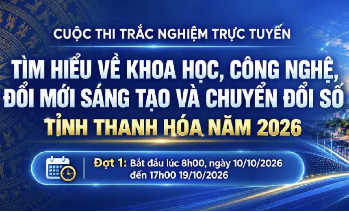 Cuộc thi trực tuyến tìm hiểu về KHCN, đổi mới sáng tạo và chuyển đổi số bắt đầu từ ngày 10/10