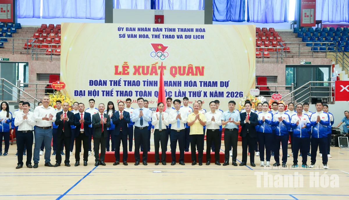 Đoàn thể thao Thanh Hóa xuất quân tham dự Đại hội Thể thao toàn quốc lần thứ X