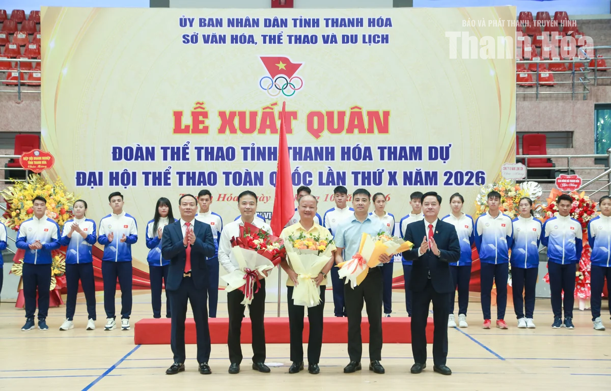 Đoàn thể thao Thanh Hóa xuất quân tham dự Đại hội Thể thao toàn quốc lần thứ X