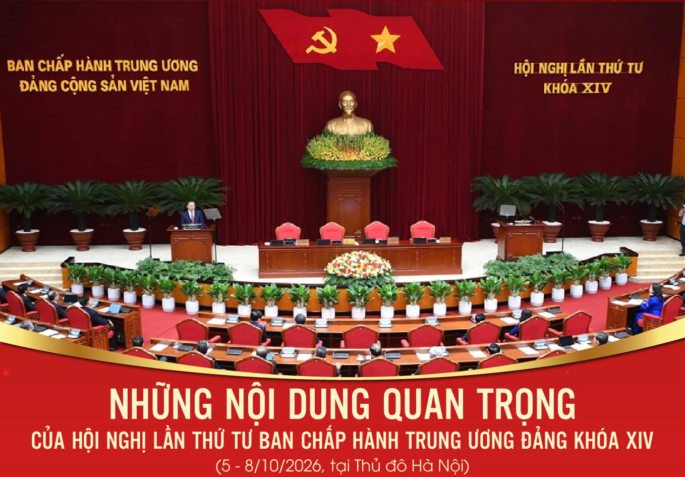Những nội dung quan trọng của Hội nghị lần thứ Tư, Ban Chấp hành Trung ương Đảng khóa XIV