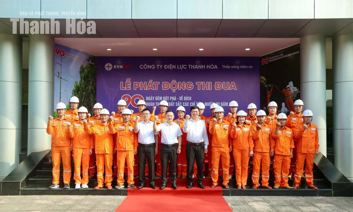 Công ty Điện lực Thanh Hóa thi đua&nbsp;“90 ngày đêm - Đột phá - Về đích”