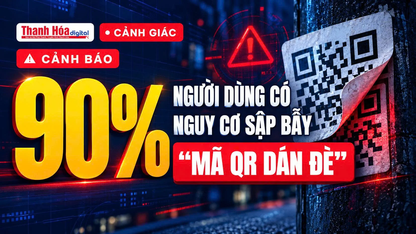 [CẢNH GIÁC]: 90% người dùng có nguy cơ sập bẫy “Mã QR dán đè”