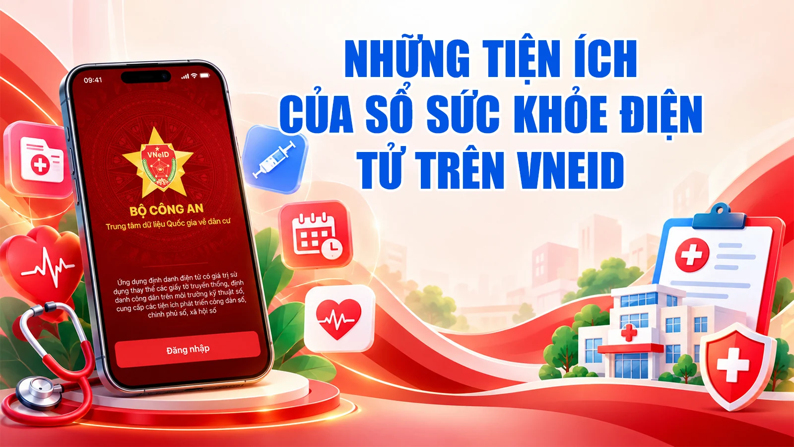 Những tiện ích của sổ sức khỏe điện tử trên VNeID